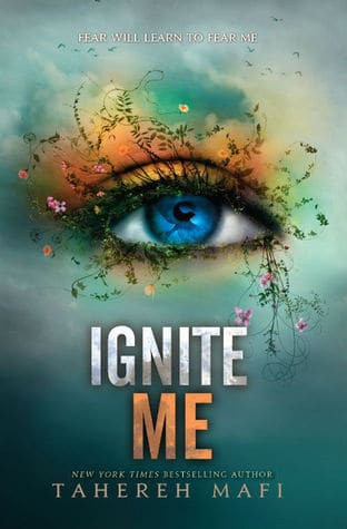 Ignite Me Tahereh Mafi