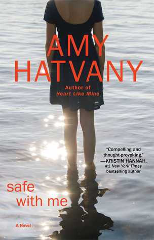 Safe With me by Amy Hatvany