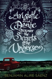 Aristotle & Dante Discover the Secrets of The Universe