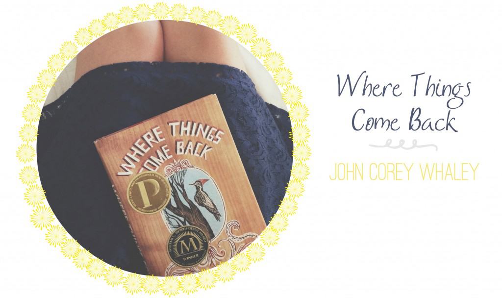 Where Things Come Back John Corey Whaley