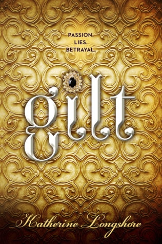 Gilt by Katherine Longshore