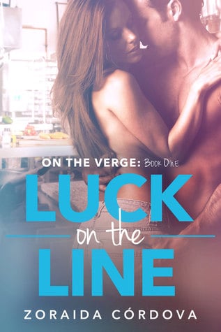 Luck on the line zoraida cordova