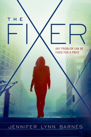 the fixer Jennifer Lynn Barnes