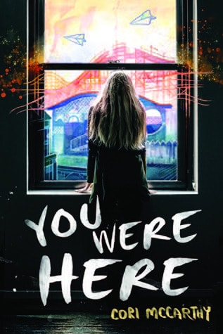 You Were Here Cori McCarthy
