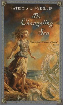 The Changeling Sea by Patricia K. McKillip