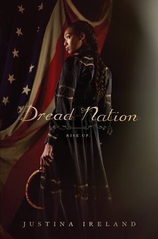 YA Books To Read In 2018: Dread Nation by Justina Ireland