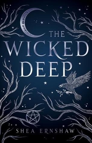YA Books TO Read In 2018: The Wicked Deep by Shea Ernshaw