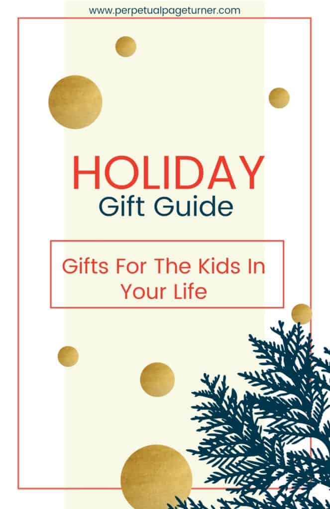 Gift Guide For The Kids In Your Life