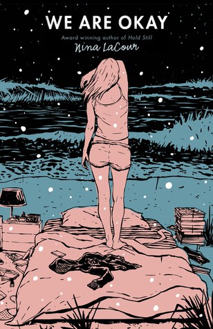 Books To Read: We Are Okay by Nina Lacour
