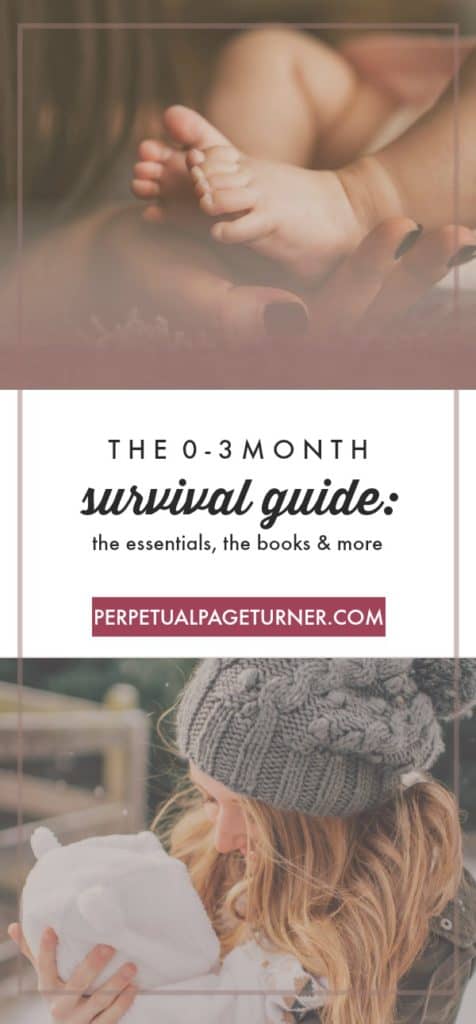 Newborn Essentials: The Guide To Surviving (and Enjoying) The Newborn Days