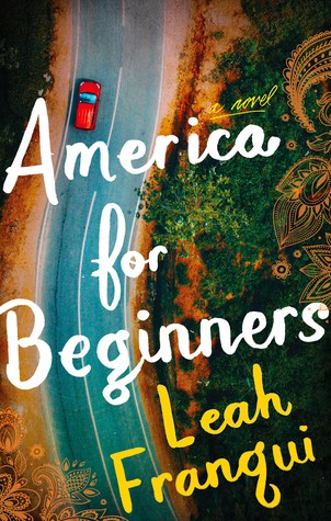 Books To Read In 2018: America For Beginners by Leah Franqui