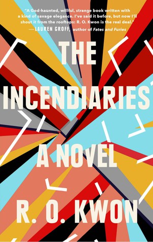New Books To Read In 2018: The Incendiaries by R.O. Kwon