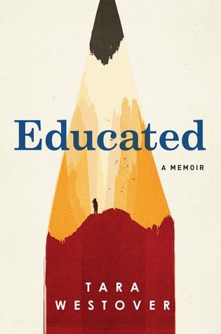 Books On My Library Hold List: Educated by Tara Westover