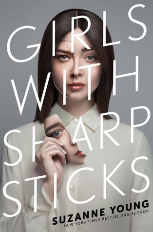 Great YA books To read In march 2019 -- Girls with Sharp Sticks by Suzanne Young