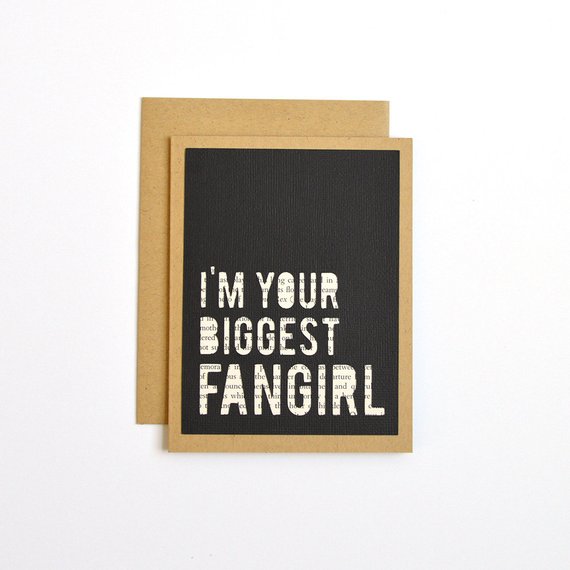 I'm Your Biggest Fangirl valentine's day card -- a cute literary Valentine for someone you really love!