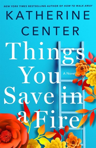 Making your beach reads list for 2019? Add Things You Save In A Fire by Katherine Center to your 2019 summer reads list!