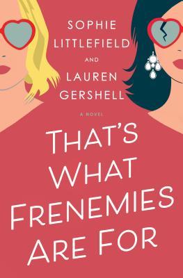 Looking for a fun, new summer read? add That's what frenemies are for to your beach read list and summer reading list.