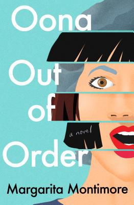 Book Cover For Oona Out Of Order by Margarita Montimore (blue cover with woman's face not quite lined up)