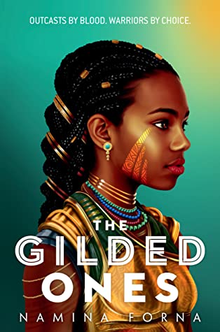 Book cover for The Gilded ones -- green background with a Black teen with warrior paint and royal clothes on looking off to side