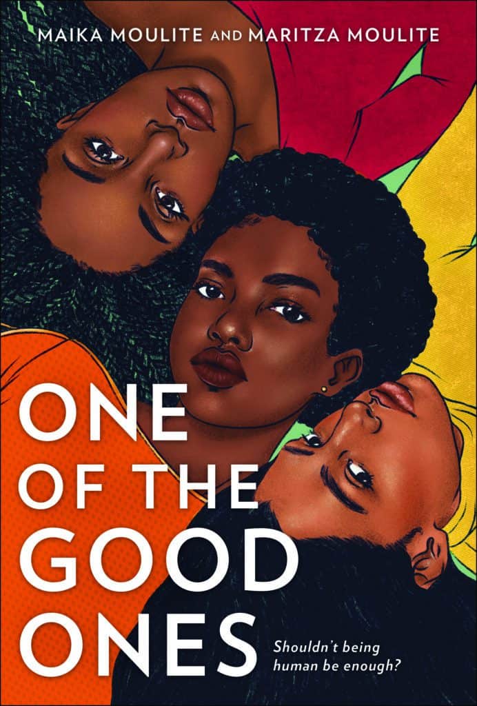 Book cover for One of the Good Ones -- cover is 3 young Black girls (illustrated) laying on their backs at a birds eye view looking up