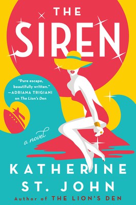 Book Cover for The Siren -- an illustrated and bright cover full of teals, yellow and pink. A woman in a glamorous pink dress and yellow brimmed hat near ocean waves