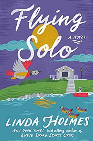 Book cover for Flying Solo by Linda Holmes