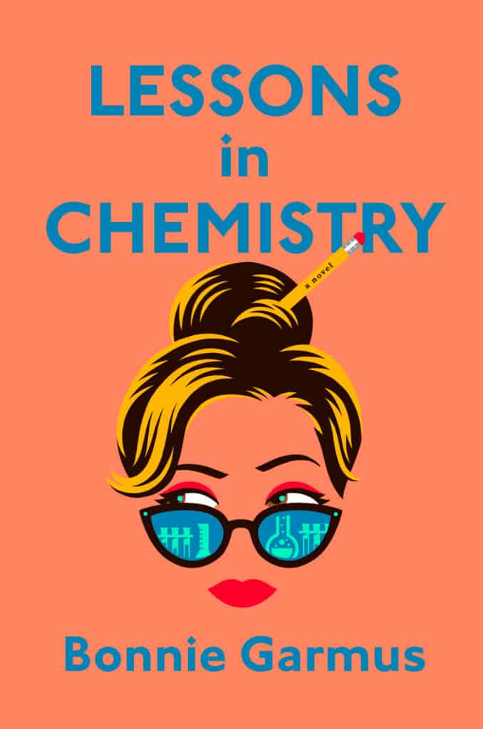Book cover for Lessons in Chemistry by Bonnie Garmus