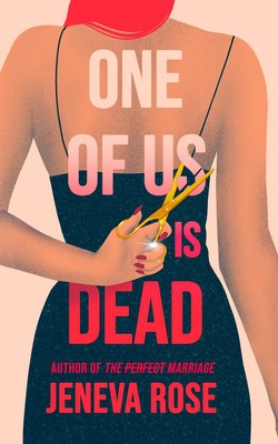 Book cover for One Of Us Is Dead by Jeneva Rose