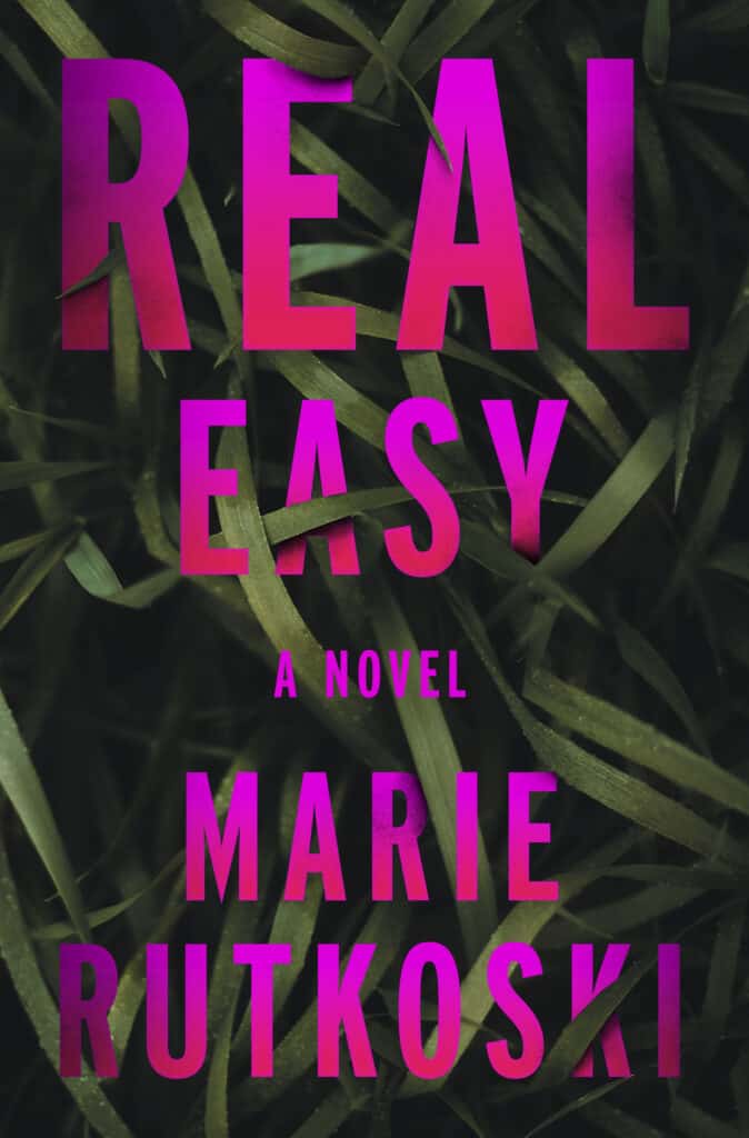 Book cover for Real Easy by Marie Rutkoski
