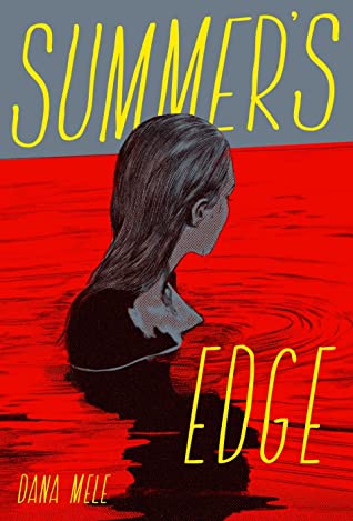 book cover for Summer's Edge by Dana Mele
