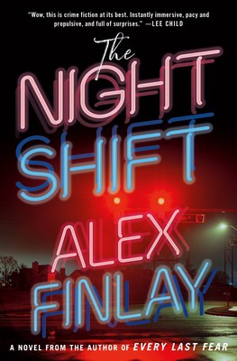 book cover for The Night Shift by Alex Finlay
