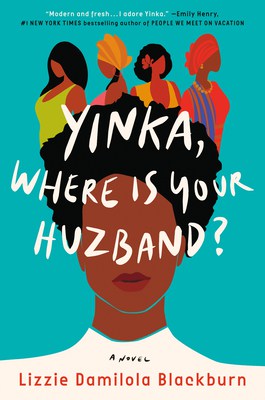 Book cover for Yinka, Where Is Your Huzband? by Lizzie Damiola Blackburn