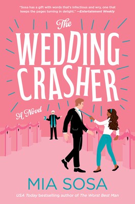 Book cover for The Wedding Crasher by Mia Sosa