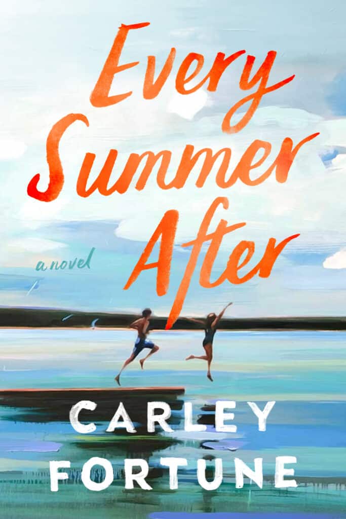 book cover for Every Summer After by Carley Fortune