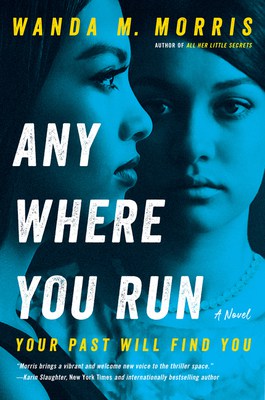 Book cover for Anywhere You Run by Wanda M. Morris