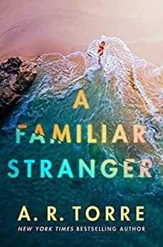 Book cover for A Familiar Strange by A.R. Torre