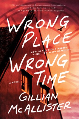Book cover for Wrong Place Wrong Time by Gillian McAllister