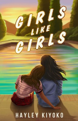Book cover for Girls Like Girls by Hayley Kiyoko