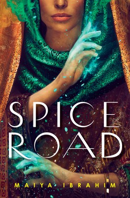 Book cover for Spice Road by Maiya Ibrahim