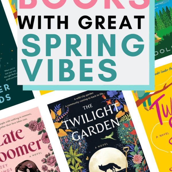 Pinterest image for post says "books with great spring vibes"
