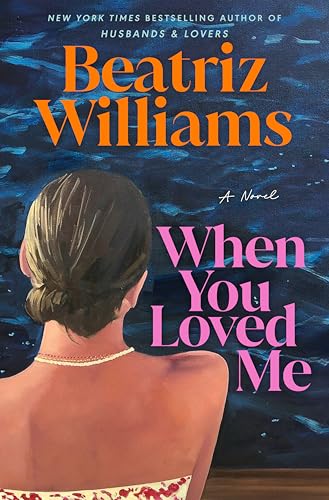 Book cover for When You Loved Me